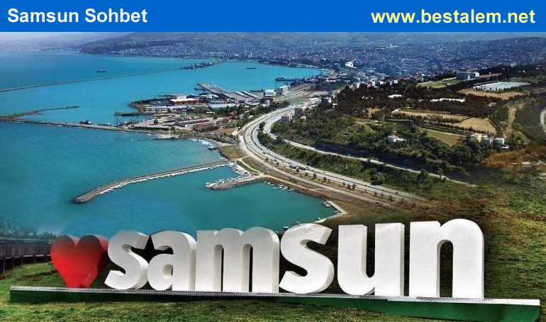 samsun sohbet